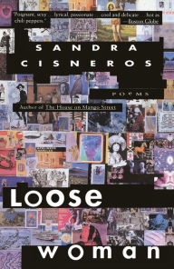 Title: Loose Woman, Author: Sandra Cisneros