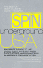 Spin Underground USA: The Best of Rock Culture Coast to Coast