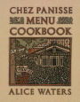 Chez Panisse Menu Cookbook