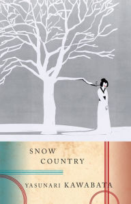 Title: Snow Country, Author: Yasunari Kawabata