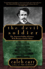 The Devil Soldier: The Story of Frederick Townsend Ward