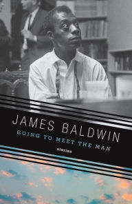 Title: Going to Meet the Man, Author: James Baldwin