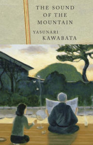 Title: The Sound of the Mountain, Author: Yasunari Kawabata