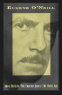 Anna Christie, the Emperor Jones, the Hairy Ape