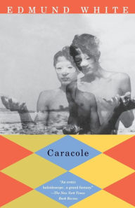 Title: Caracole, Author: Edmund White