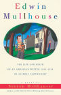 Edwin Mullhouse: The Life and Death of an American Writer 1943-1954 by Jeffrey Cartwright