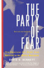 The Party of Fear: From Nativist Movements to the New Right in American History
