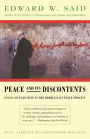 Peace And Its Discontents: Essays on Palestine in the Middle East Peace Process