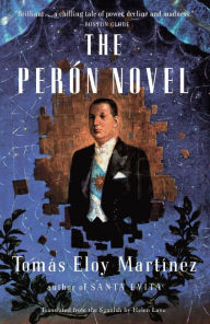 Title: The Peron Novel, Author: Tomas Eloy Martinez