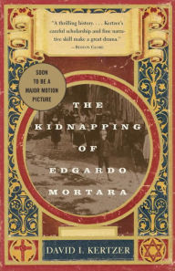 Title: The Kidnapping of Edgardo Mortara, Author: David I. Kertzer