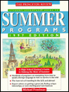 Student Advantage Guide to Summer Programs 1997 Edition