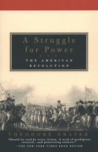 A Struggle for Power: The American Revolution