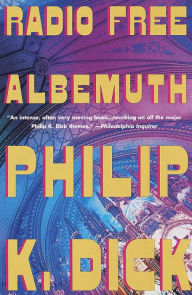 Title: Radio Free Albemuth, Author: Philip K. Dick