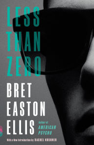 Title: Less Than Zero, Author: Bret Easton Ellis