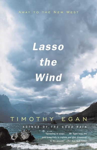 Lasso the Wind: Away to the New West