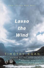 Lasso the Wind: Away to the New West