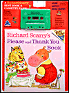 Richard Scarry's Please and Thank You Book
