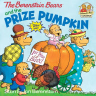Title: The Berenstain Bears and the Prize Pumpkin, Author: Stan Berenstain