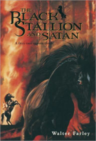 Title: Black Stallion and Satan, Author: Walter Farley