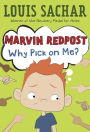 Why Pick On Me? (Marvin Redpost Series #2)