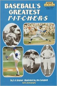 Baseball's Greatest Pitchers: (Step into Reading Book Series: A Step 4 Book)