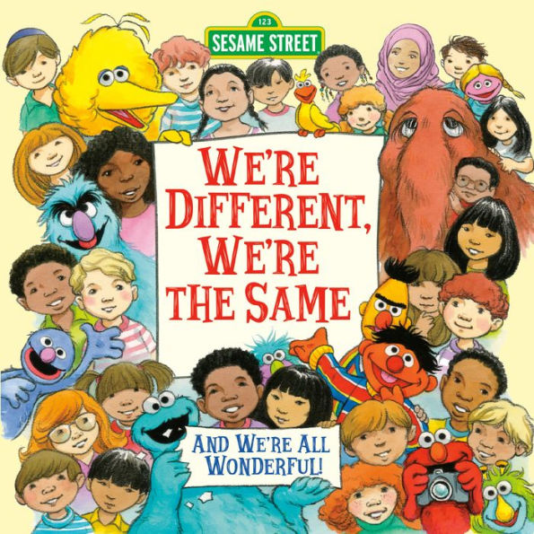 We're Different, We're the Same (Sesame Street Series)