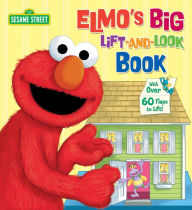 Title: Elmo's Big Lift-and-Look Book (Sesame Street), Author: Anna Ross
