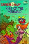 Kiss of the Mermaid: Mercer Mayer's Critters of the Night (Step into Reading Book Series: A Step 3 Book)
