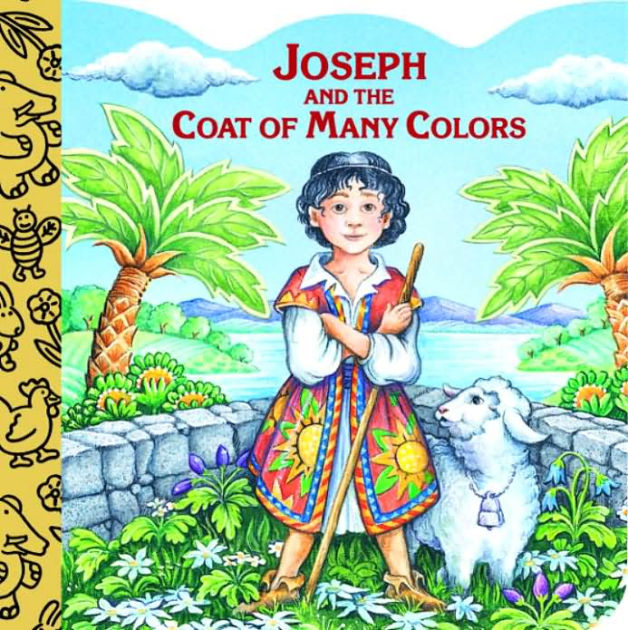 Joseph and the Coat of Many Colors by Mary Josephs, Kathy Mitchell