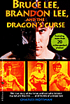 Bruce Lee, Brandon Lee and the Dragon's Curse