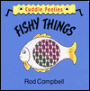 Fishy Things