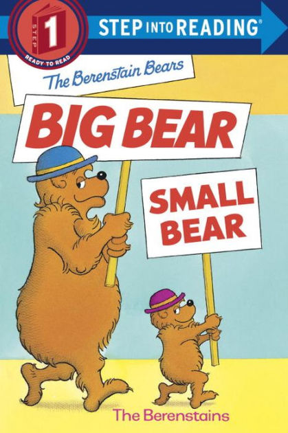 The Berenstain Bears Big Bear Small Bear By Stan Berenstain Jan Berenstain Paperback 3999