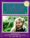 Fairy Tale: A True Story: Storybook