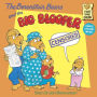 The Berenstain Bears and the Big Blooper