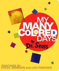 Title: My Many Colored Days, Author: Dr. Seuss