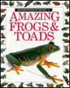 Amazing Frogs and Toads