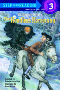 The Headless Horseman (Step into Reading Books Series: A Step 3 Book)