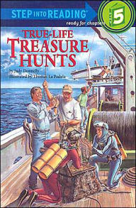 True-Life Treasure Hunts: (Step into Reading Book Series: A Step 5 Book)