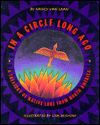 In a Circle Long Ago Treasury: A Treasury of Native Lore from North America