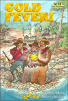 Gold Fever!: (Step into Reading Book Series: A Step 3 Book)