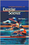 Foundations of Exercise Science / Edition 1