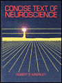 Concise Text of Neuroscience / Edition 1