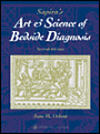 The Art and Science of Bedside Diagnosis