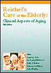 Reichel's Care of the Elderly: Clinical Aspects of Aging / Edition 5