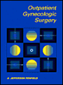 Outpatient Gynecologic Surgery / Edition 1