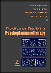 Principles and Practice of Psychopharmacotherapy / Edition 2