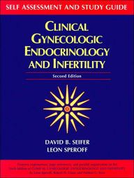 Clinical Gynecologic Endocrinology and Infertility: Self Assessment and Study Guide / Edition 2