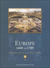 Europe 1450 to 1789: Encyclopedia of the Early Modern World