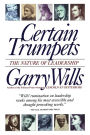 Certain Trumpets: The Nature of Leadership