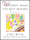 Women Make the Best Friends: A Celebration